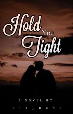 Hold You Tight