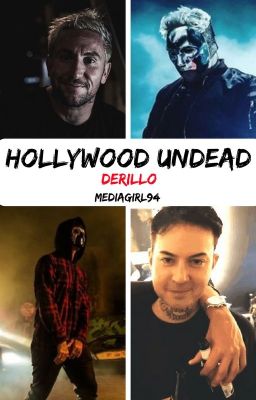 Hollywood Undead (Derillo) *COMPLETED*