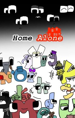 Home Alone (alphabet lore au)