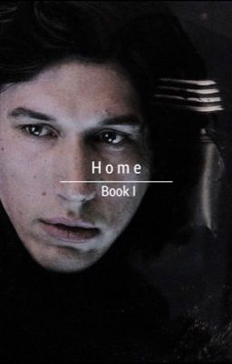 Home // Kylo Ren x Reader (Completed)