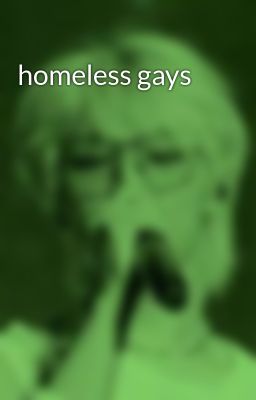 homeless gays