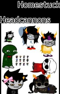 Homestuck HeadCannons