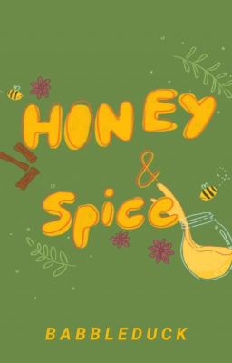 Honey and Spice | ✔️