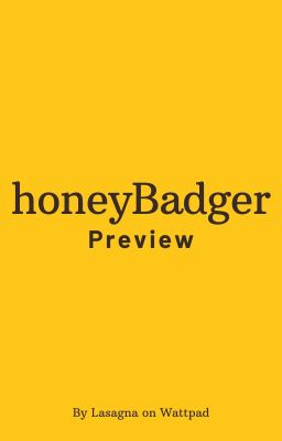 honeyBadger (Preview)