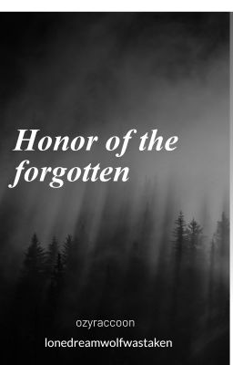 Honor of the forgotten