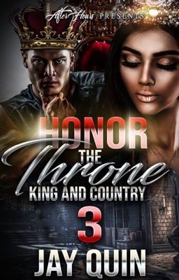 Read Stories Honor the Throne: King & Country (EXCERPT ONLY) - TeenFic.Net
