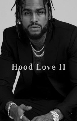 Hood Love II || Dave East and Amber Riley