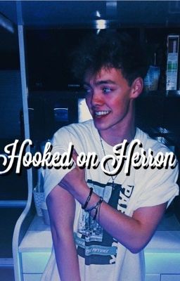 Hooked on Herron || Zach Herron x Reader