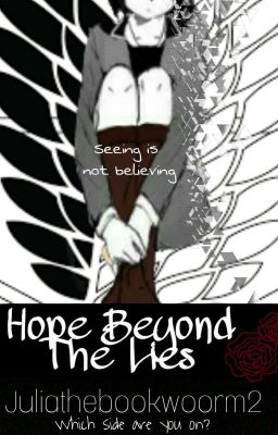 Hope Beyond The Lies [ATTACK ON TITAN OC FANFICTION]