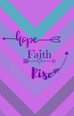 Hope Faith Rise