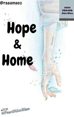 Read Stories Hope & Home (Completed)  - TeenFic.Net