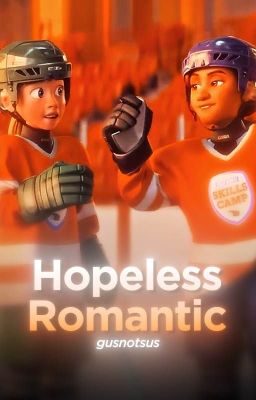 Hopeless Romantic - Riley x Val