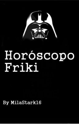 Horóscopo friki.