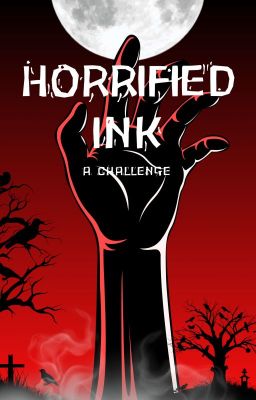 Horrified Ink: A Summer Anthology Competition