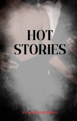 Hot Stories Compilation