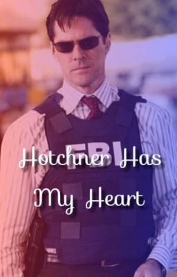 Hotchner Has My Heart