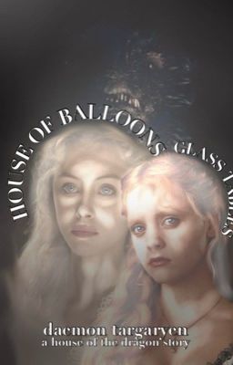 House of Balloons / Glass, Daemon Targaryen