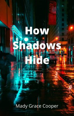 How Shadows Hide