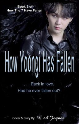 How The 7 Have Fallen - Yoongi's Story