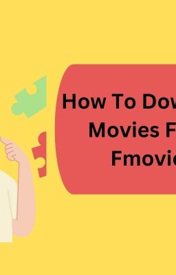 How To Download Movies From Fmovies?