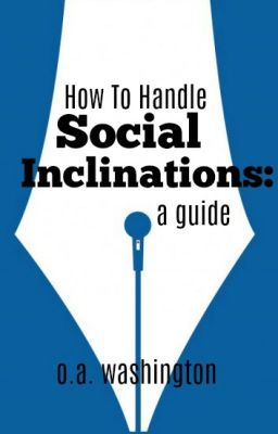 How to Handle Social Inclinations