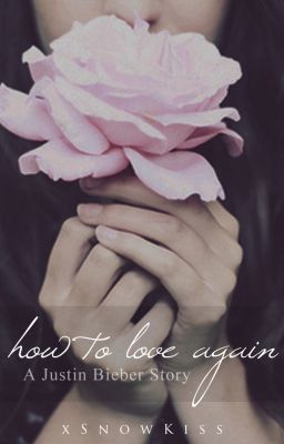 How To Love Again