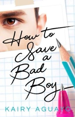 Read Stories How to save a Bad Boy✔️ - TeenFic.Net