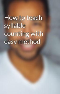 How to teach syllable counting with easy method