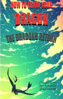 How To Train Your Dragon, The Dragons Return