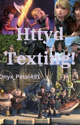 Httyd Texting!