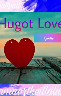 Hugot Love Quotesツ