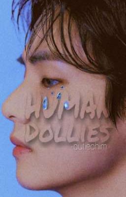 HUMAN DOLLIES | JUNGKOOK FF [BOOK 2] ✔︎