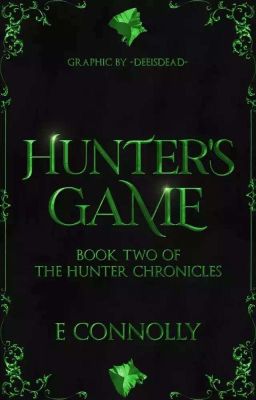 Hunter's Game (Book Two of the Hunter Chronicles) 