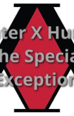 Hunter x Hunter: The Special Exception