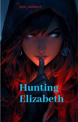 Hunting Elizabeth 
