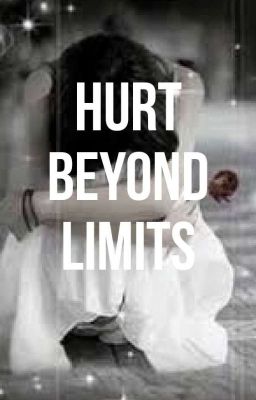 Hurt Beyond Limits