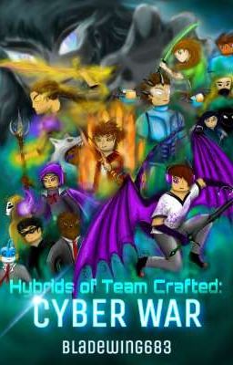 Hybrids of Team Crafted: Cyber War