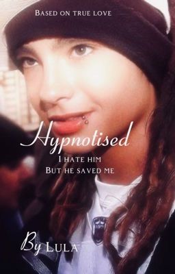 Hypnotised ( Tom kaulitz)