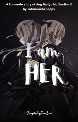 I am HER [COMPLETED]