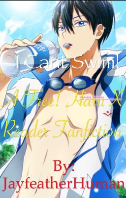 I Can't Swim- A Free! Haruka X reader fanfiction