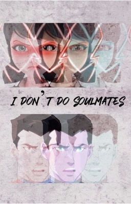 I Don't Do Soulmates | Daminette