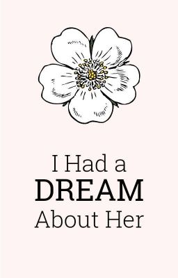 I Had a Dream About Her