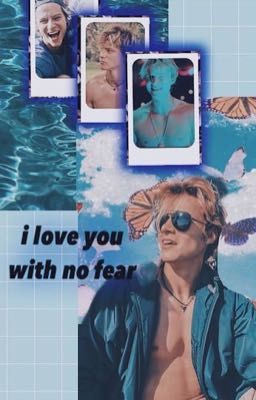 I love you with no fear. Book 1 