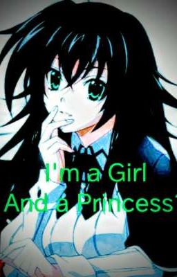 I'm a Girl and a Princess?