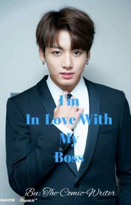 I'm In Love With My Boss (Jikook au)