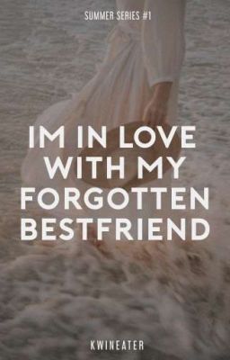 Read Stories I'm Inlove With My Forgotten Bestfriend - TeenFic.Net