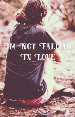 I'm Not Falling in Love (Levi Miller Fanfic)