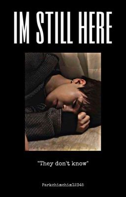 I'm still here // BTS FF