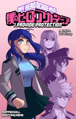 I Provide Protection || BNHA OC