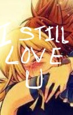 I still love you (Nalu)
